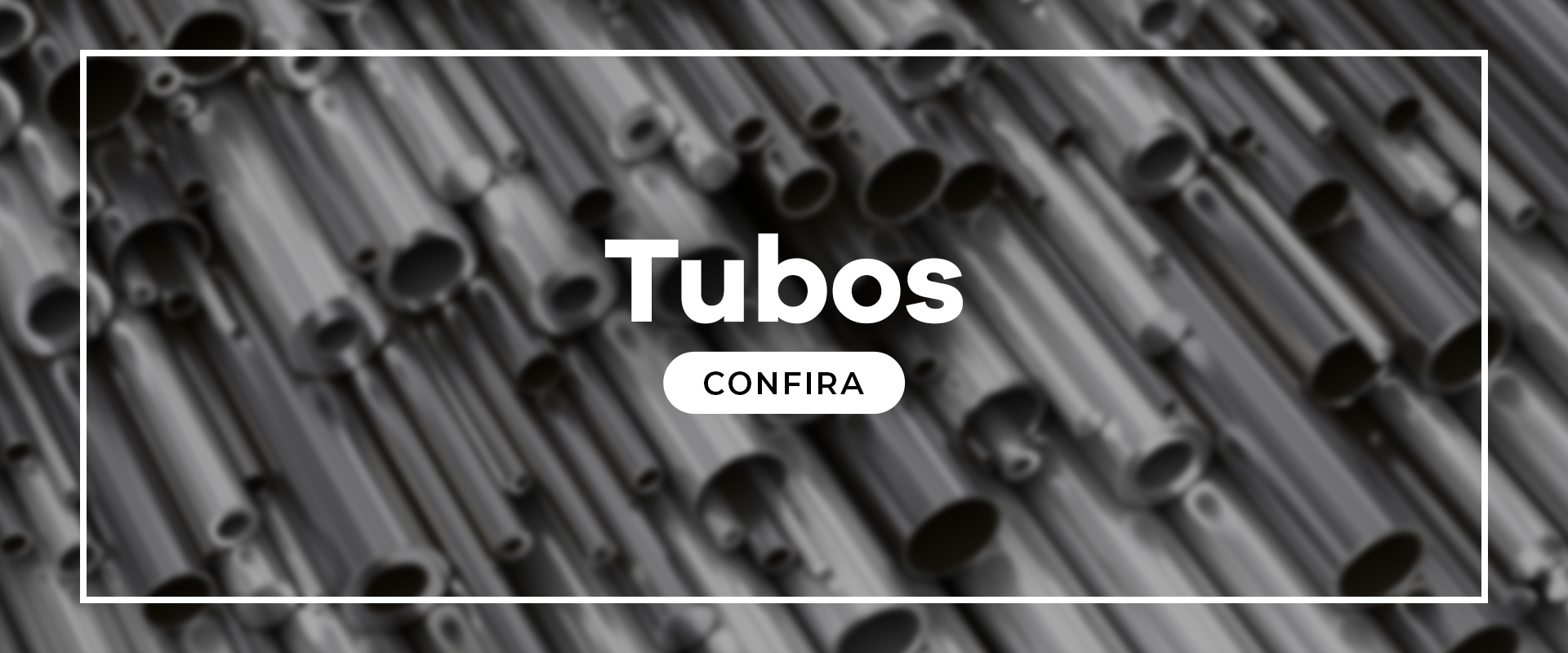 Tubos